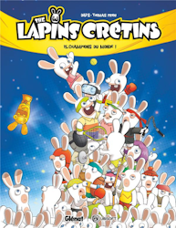 The Lapins crétins - Champions du monde !