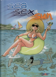 Sea Sex & Sun / Sea Surf & sun - Sea Sex & Sun