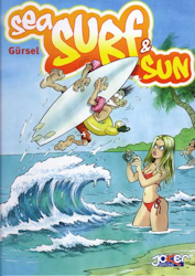 Intégrale. Sea Sex & Sun / Sea Surf & sun - Sea Surf & Sun