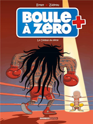 Boule à zéro - Le combat du siècle