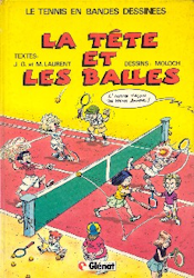 Le tennis en bandes dessinées - La tête et les balles