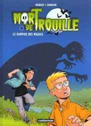 Mort de trouille - Le vampire des marais